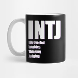 INTJ The Architect MBTI types 1B Myers Briggs personality Mug